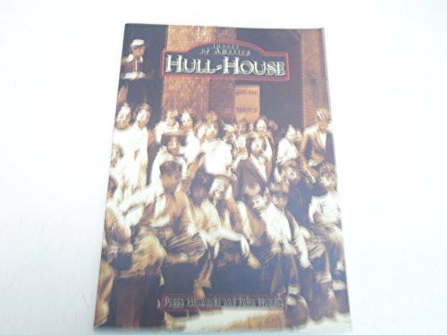 9780738533513: Hull-House