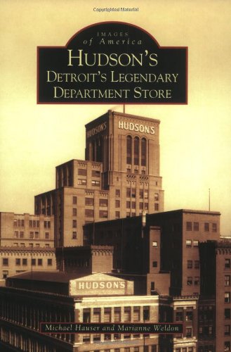 Beispielbild fr Hudson's: Detroit's Legendary Department Store (MI) (Images of America) zum Verkauf von Half Price Books Inc.