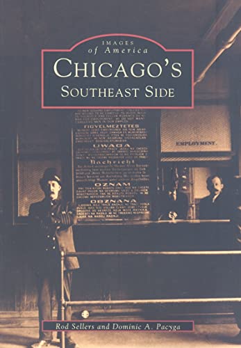 Imagen de archivo de Chicago's Southeast Side (Images of America) a la venta por HPB Inc.