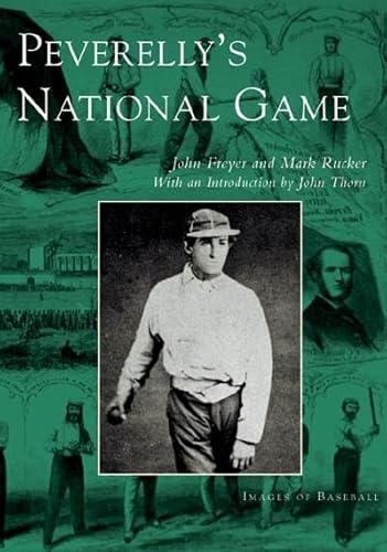 Imagen de archivo de Peverelly's National Game (Images of Baseball) a la venta por Amazing Books Pittsburgh