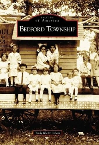 Beispielbild fr Bedford Township (MI) (Images of America) zum Verkauf von SecondSale