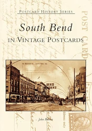 Beispielbild fr South Bend in Vintage Postcards zum Verkauf von Better World Books