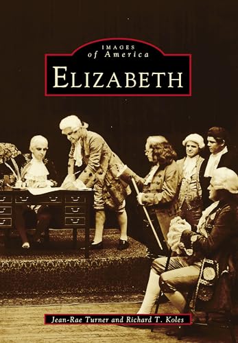 Stock image for Elizabeth (NJ) (Images of America) for sale by Martin Nevers- used & rare books