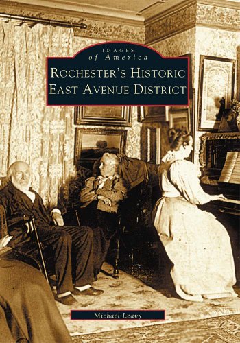 Stock image for Rochester's Historic East Avenue District for sale by Better World Books