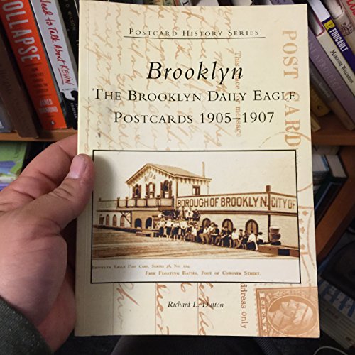 Stock image for Brooklyn: The Brooklyn Daily Eagle Postcards 1905-1907 for sale by ThriftBooks-Dallas