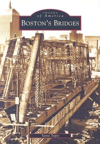 Beispielbild fr Boston's Bridges (MA) (Images of America) zum Verkauf von SecondSale