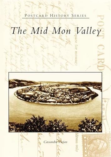 Beispielbild fr The Mid Mon Valley zum Verkauf von Better World Books