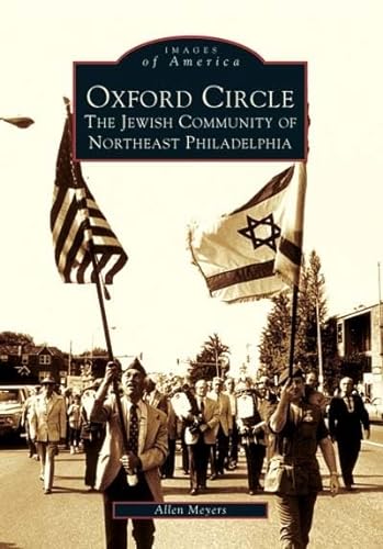 Stock image for Oxford Circle: The Jewish Community of Northeast Philadelphia. for sale by Henry Hollander, Bookseller