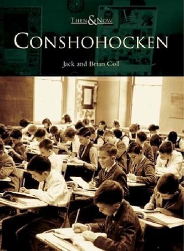 Stock image for Conshohocken (PA) (Then and Now) for sale by Book Deals