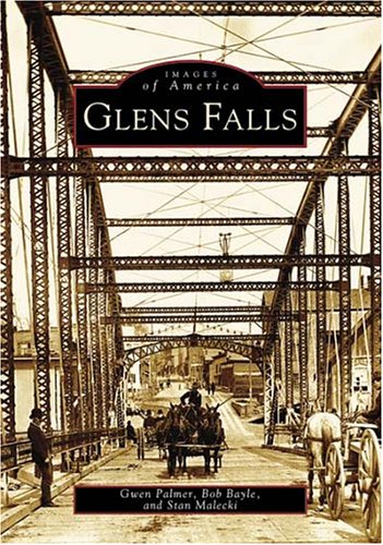 Beispielbild fr Glens Falls (NY) (Images of America) zum Verkauf von Wonder Book