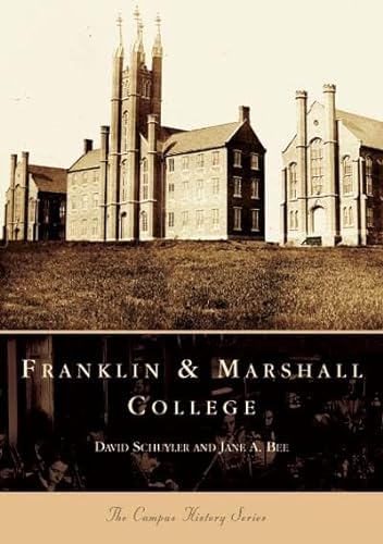 Stock image for Franklin & Marshall College (PA) (College History Series) for sale by SecondSale