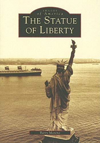 9780738536897: The Statue of Liberty (Images of America)