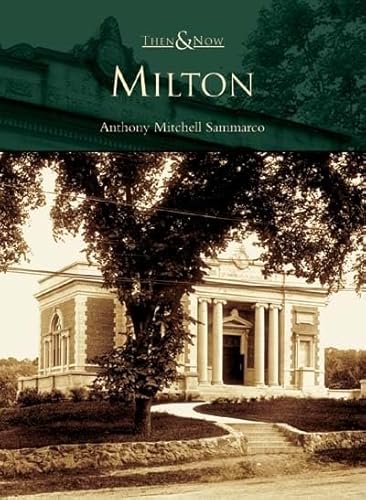 Imagen de archivo de Milton (MA) (Then & Now) a la venta por ZBK Books