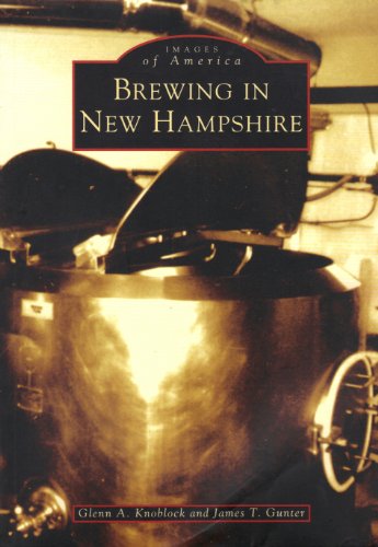 Beispielbild fr Brewing in New Hampshire zum Verkauf von Better World Books