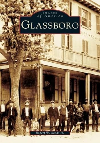 Imagen de archivo de Glassboro (NJ) (Images of America) a la venta por Irish Booksellers