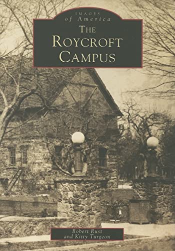 Stock image for The Roycroft Campus (Images of America) for sale by Small World Books