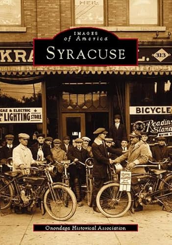 9780738537436: Syracuse (NY) (Images of America)