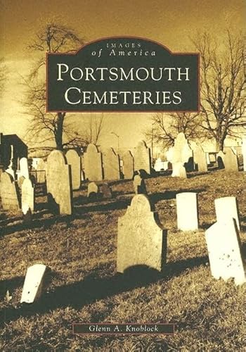 Stock image for Portsmouth Cemeteries (NH) (Images of America) for sale by SecondSale