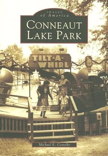 Stock image for Conneaut Lake Park (PA) (Images of America) for sale by HPB-Ruby