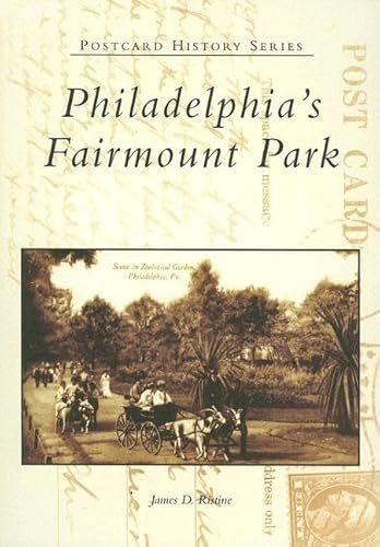 9780738537948: Philadelphia's Fairmount Park (PA) (Postcard History Series)