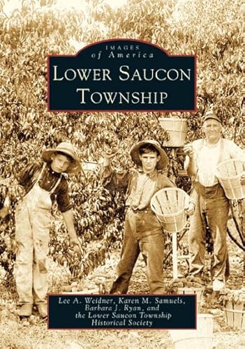 9780738538020: Lower Saucon Township (Images of America)