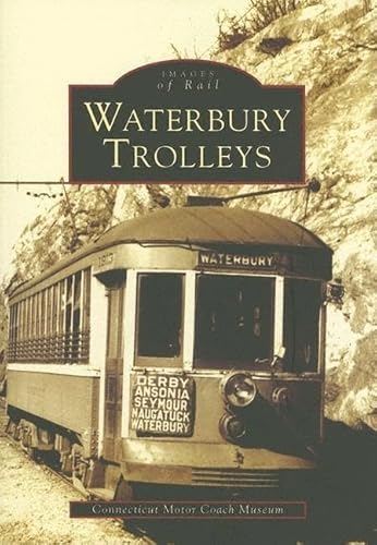 Imagen de archivo de Waterbury Trolleys a la venta por Angus Books
