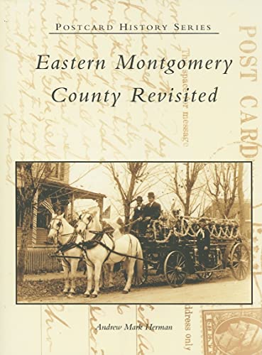Stock image for Eastern Montgomery County Revisited Postcard History Series for sale by Eatons Books and Crafts
