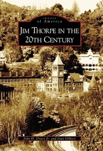 Stock image for Jim Thorpe in the 20th Century (PA) (Images of America) for sale by SecondSale