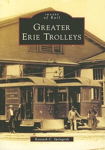 9780738539386: Greater Erie Trolleys