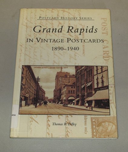 Beispielbild fr Grand Rapids in Vintage Postcards, 1890-1940 (Postcard History) zum Verkauf von PaceSetter Books