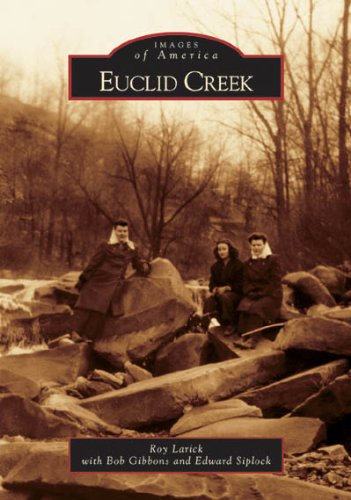 9780738539539: Euclid Creek (Images of America (Arcadia Publishing))