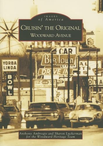 Stock image for Cruisin' the Original Woodward Avenue (MI) (Images of America) for sale by SecondSale