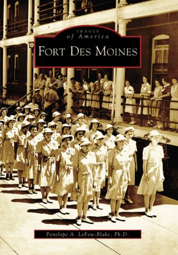 9780738540689: Fort Des Moines, Ia (Images of America)