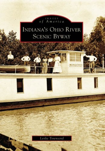 Indiana's Ohio River Scenic Byway (IN) (Images of America)