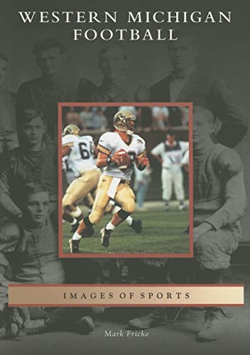 Imagen de stock para Western Michigan Football (Images of Sports)
