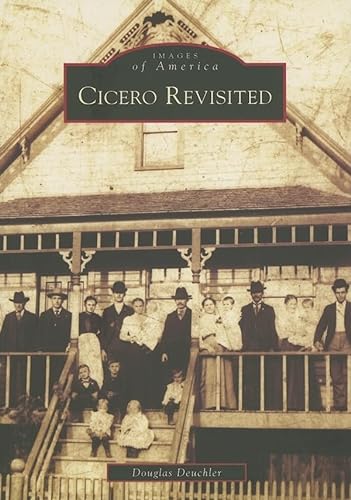 9780738541075: Cicero Revisited (Images of America)