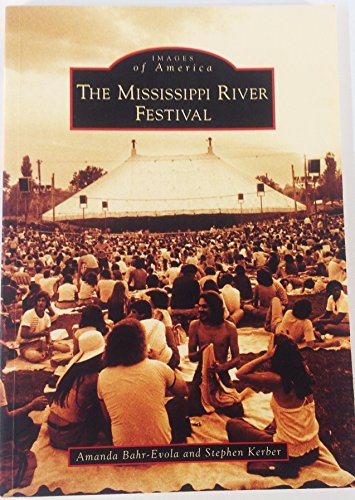 Imagen de archivo de The Mississippi River Festival (IL) (Images of America) a la venta por -OnTimeBooks-