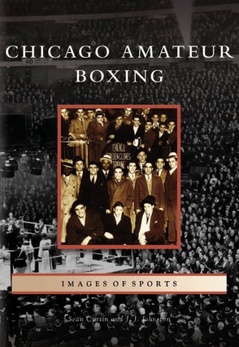 Imagen de archivo de Chicago Amateur Boxing a la venta por ThriftBooks-Dallas