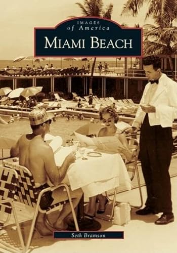Beispielbild fr Miami Beach (FL) (Images of America) zum Verkauf von Decluttr