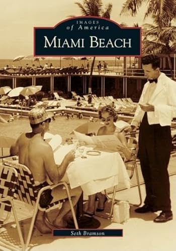 Stock image for Miami Beach (FL) (Images of America) for sale by Decluttr