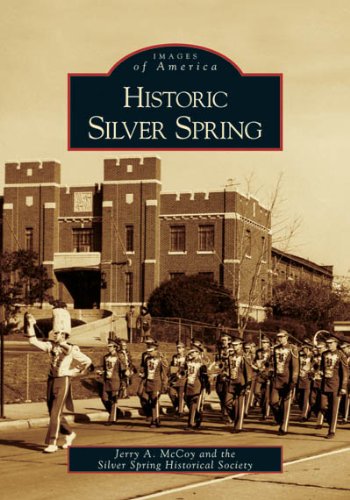 9780738541884: Historic Silver Spring