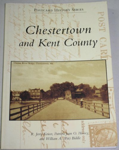 Stock image for Chestertown and Kent County (MD) (Postcard History Series) for sale by SecondSale