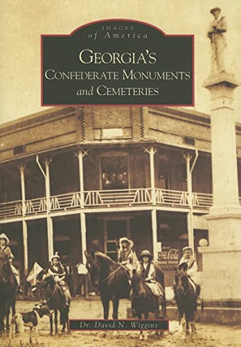 Stock image for Georgia's Confederate Monuments and Cemeteries (GA) (Images of America) for sale by Book Deals