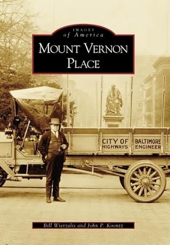 9780738542386: Mount Vernon Place (Images of America)