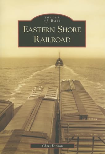 Eastern Shore Railroad (VA) (Images of Rail)