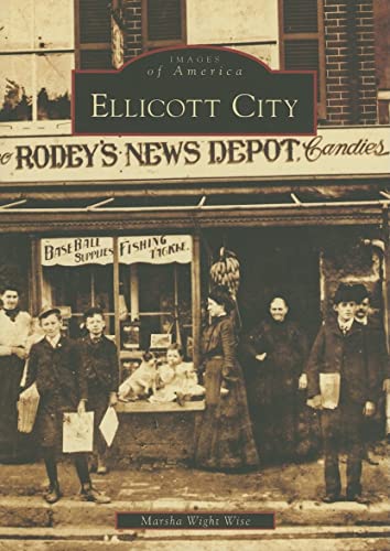 Beispielbild fr Ellicott City (MD) (Images of America) zum Verkauf von Wonder Book