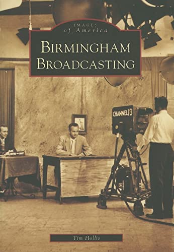 Stock image for Birmingham Broadcasting for sale by ThriftBooks-Atlanta