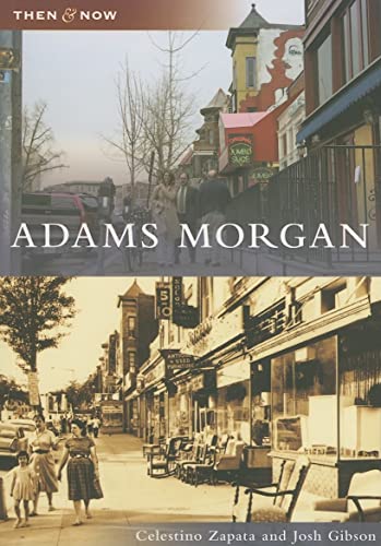 

Adams Morgan (Then and Now) [signed]