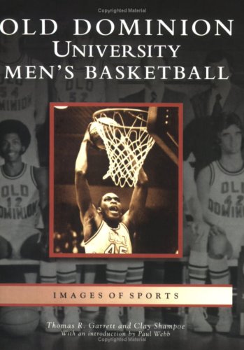 9780738542928: Old Dominion University Men's Basketball (VA) (Images of Sports)