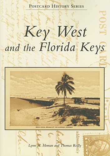 Stock image for Key West and The Florida Keys (FL) (Postcard History) for sale by Book Deals